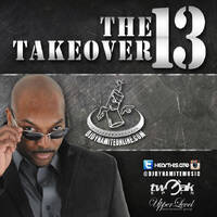TheTakeover13 by DJ Dynamite