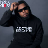 Another Appreciation Mix (25k Followers) [100% Production Mix] by Nastic Groove