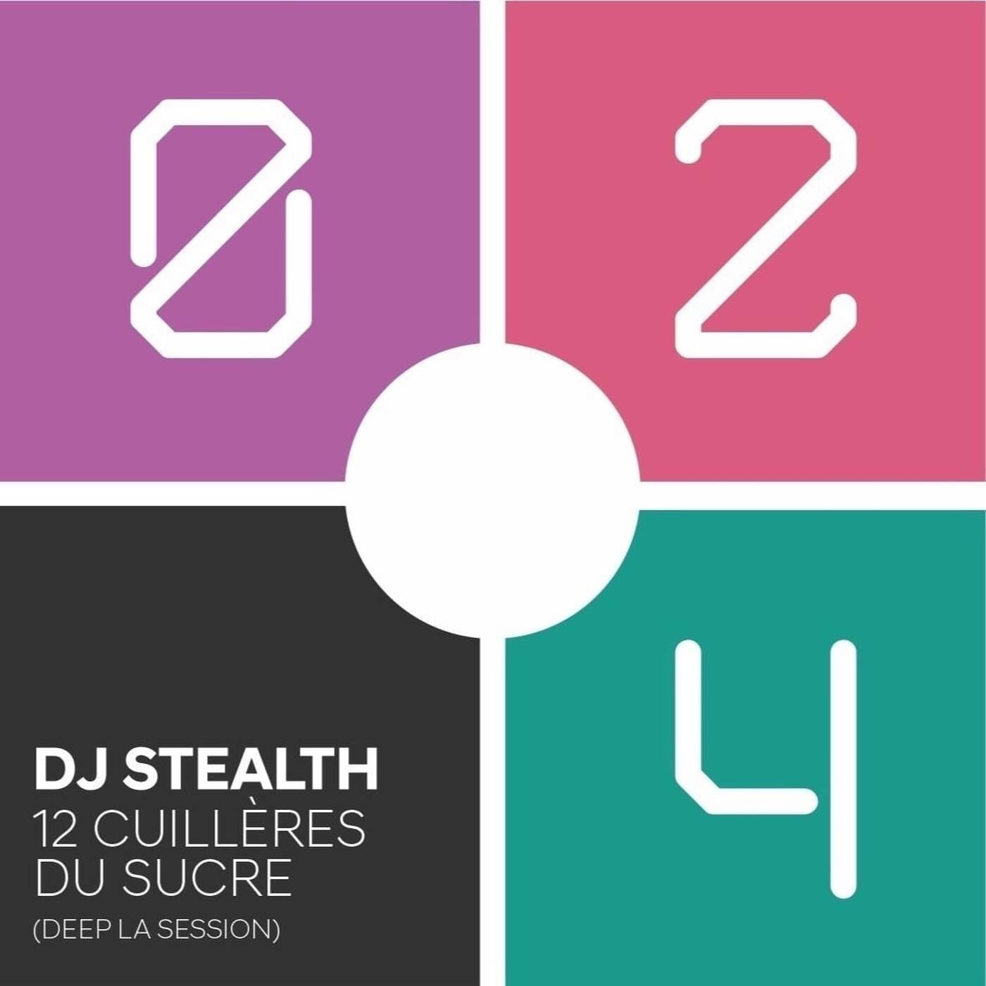 DJ Stealth - 12 cuilleres du sucre (Deep la session 024) episode artwork