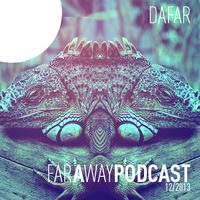 Dafar - Far A Way Podcast 1213 by Da Far