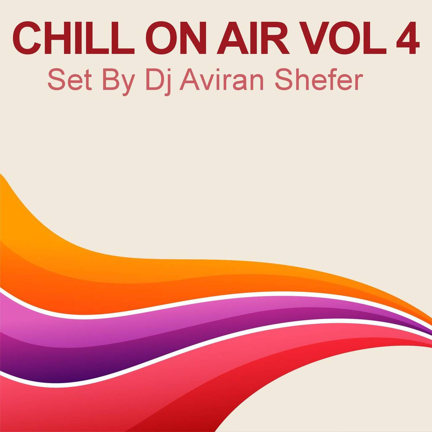 Chill On Air Vol 04 episode artwork