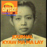 Capycast 12 - Journal Kyaw Ma Ma Lay by CapyCec