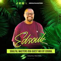 Soulful Masters 056 Guest Mix By Edsoul by Soulful Masters