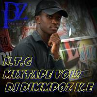 N.T.G Mixtape Vol2 intro by DJ Dimmpoz