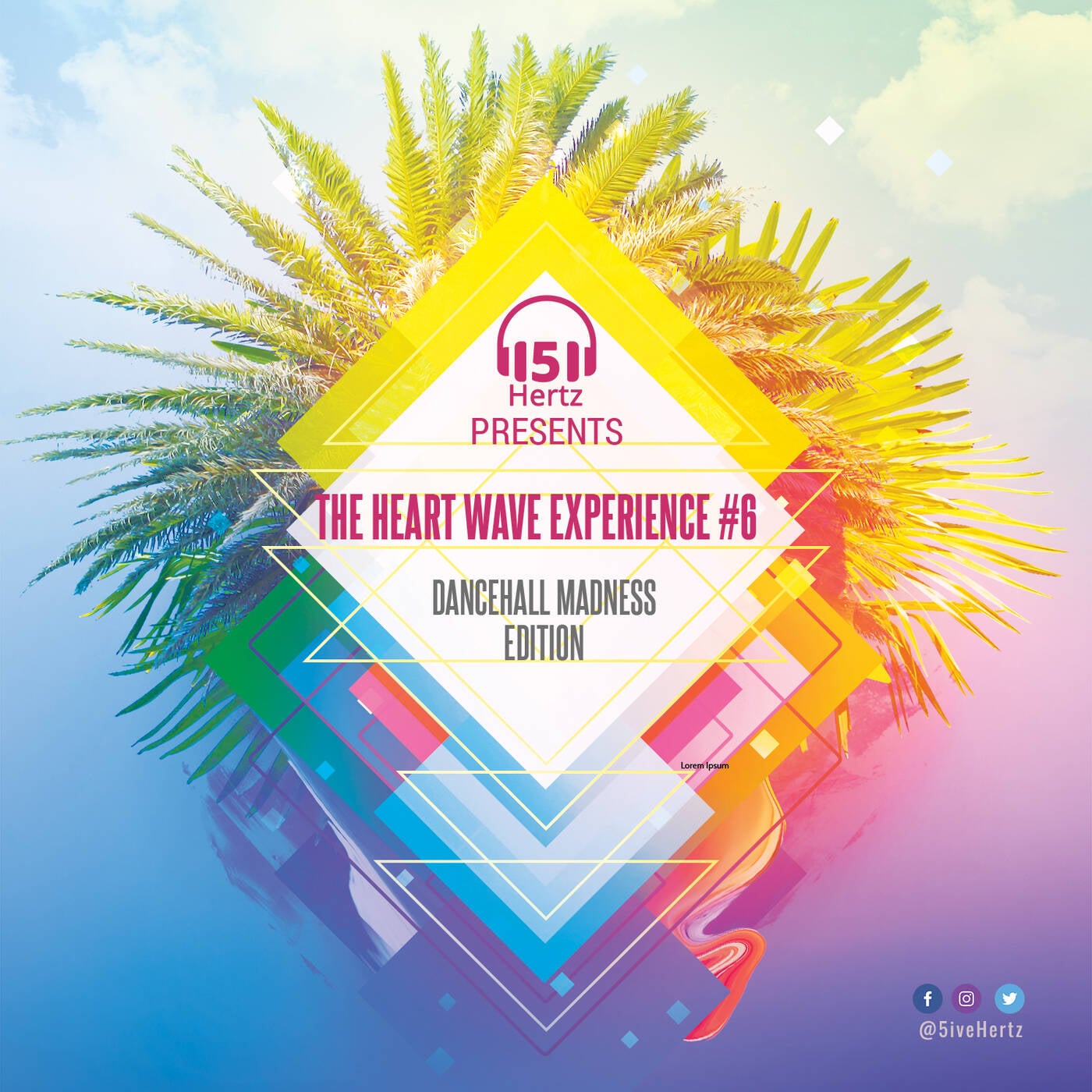 The Heart Wave Experience #6 (Dancehall Party Edition)
