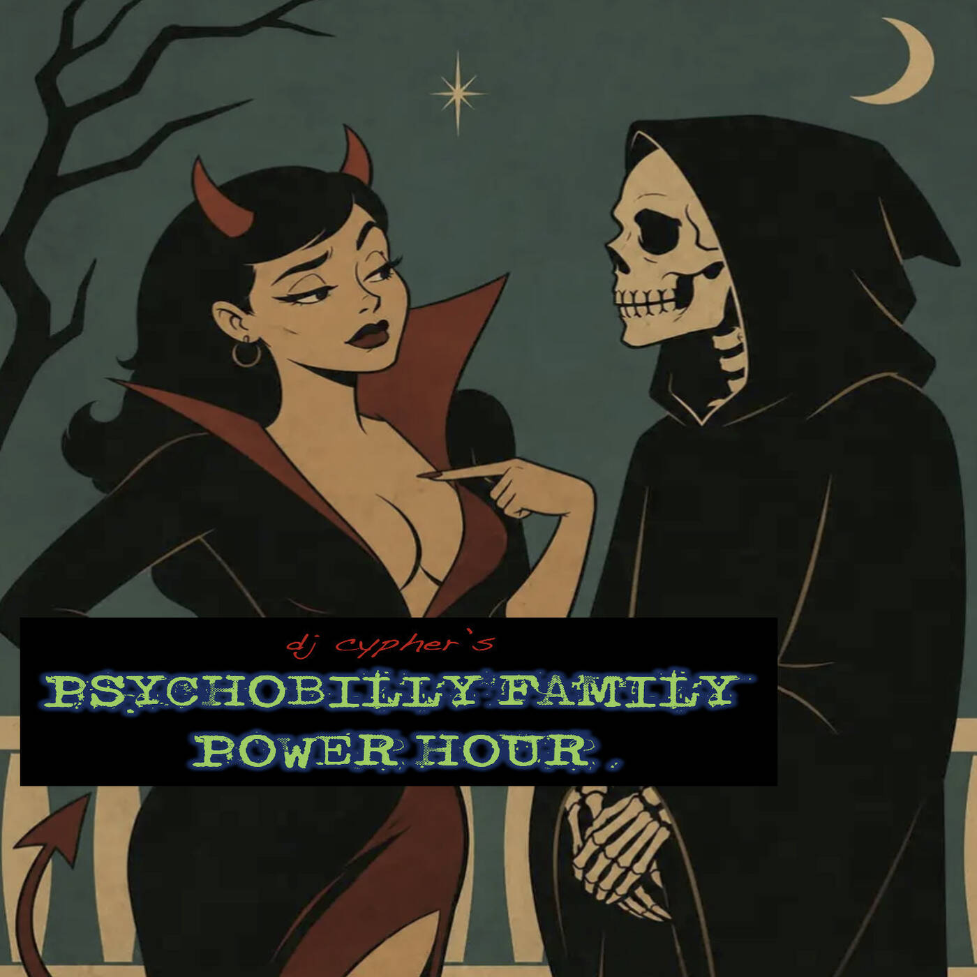 DJ cypher's PSYCHOBILLY FAMILY POWER HOUR no. 67 episode artwork