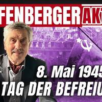 8. Mai - 'Tag der Befreiung'? - Effenberger Aktuell #05 by NuoFlix