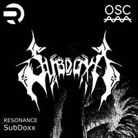 Oscillate Live 21 - SubDoxx by Resonance