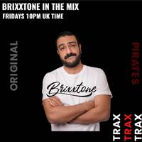 Brixxtone in the Mix Replay on www.traxfm.org - 14th August 2026 by Trax - The Original Pirates