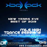Mile High Trance Sessions 015 - Best of 2019 by Jack-Jack / PepperJack / Jack Sqrd