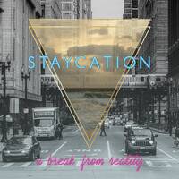 Staycation by sparkle bomb