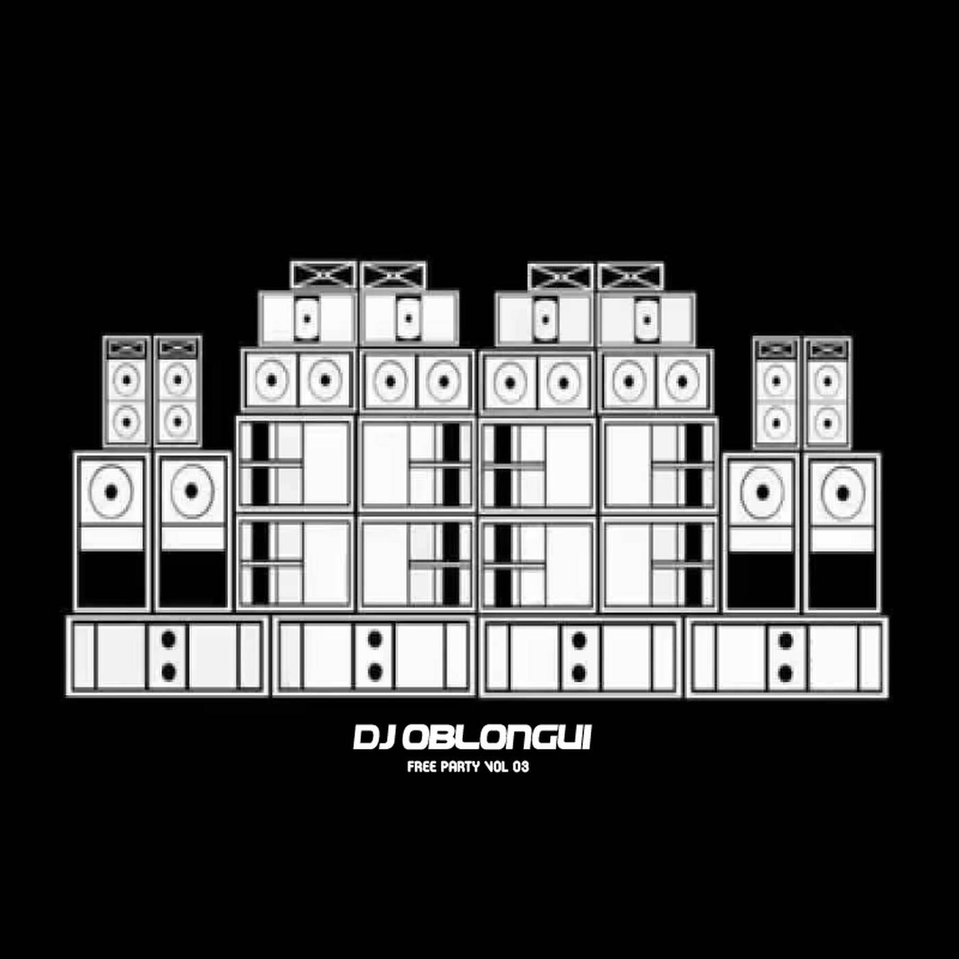 DJ Oblongui Free Party Vol 03 (A*S*Y*S, T78, Frankie Bones, Filterheadz...) episode artwork