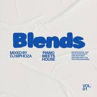 Mphoza - Blends Vol.01 by DJ Mphoza