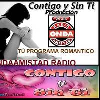 ONDAAMISTAD :228-CONTIGO Y SIN TI 228N(JUNIO2020) by ONDAAMISTAD