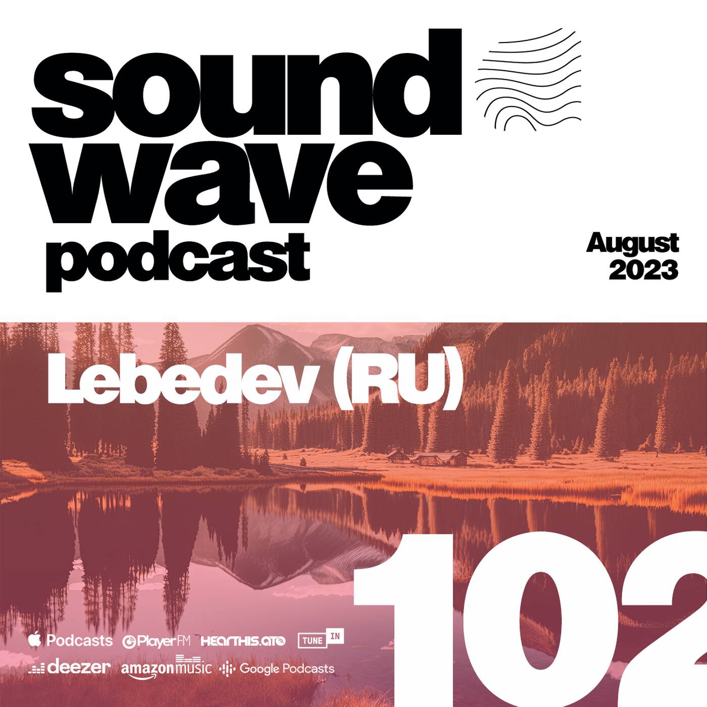 Lebedev (RU) - Sound Wave Podcast 102 episode artwork
