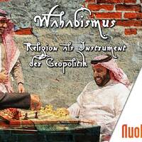 Wahabismus- Religion als Instrument der Geopolitik by NuoFlix