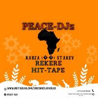 REKERE SELECTION HIT-TAPE✌🏽 by Peace-djz.