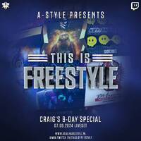 A-Style presents This Is Freestyle CRAIG'S B-DAY SPECIAL @ REALHARDSTYLE.NL 07.09.2024 by A-Style - Harder Styles DJ