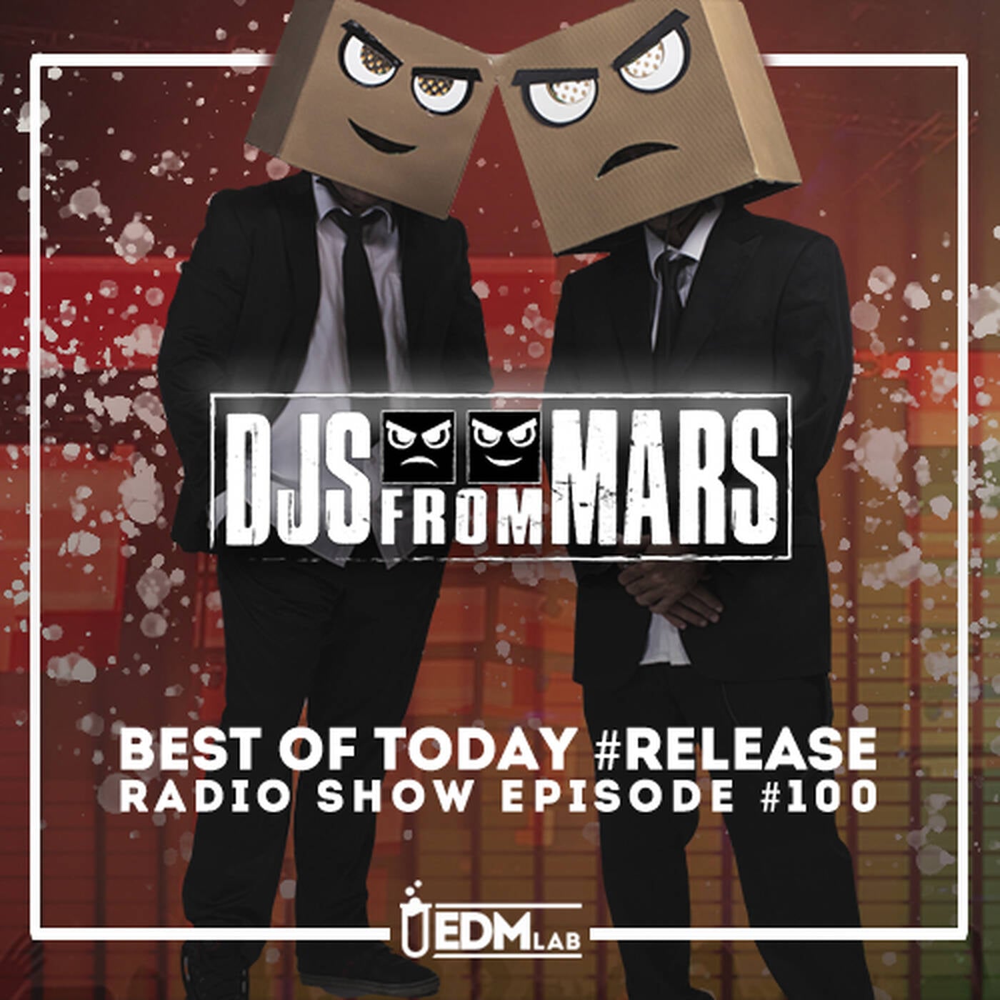 Best of Today #Release #100 - W/ DJS FROM MARS (Special Episode) episode artwork