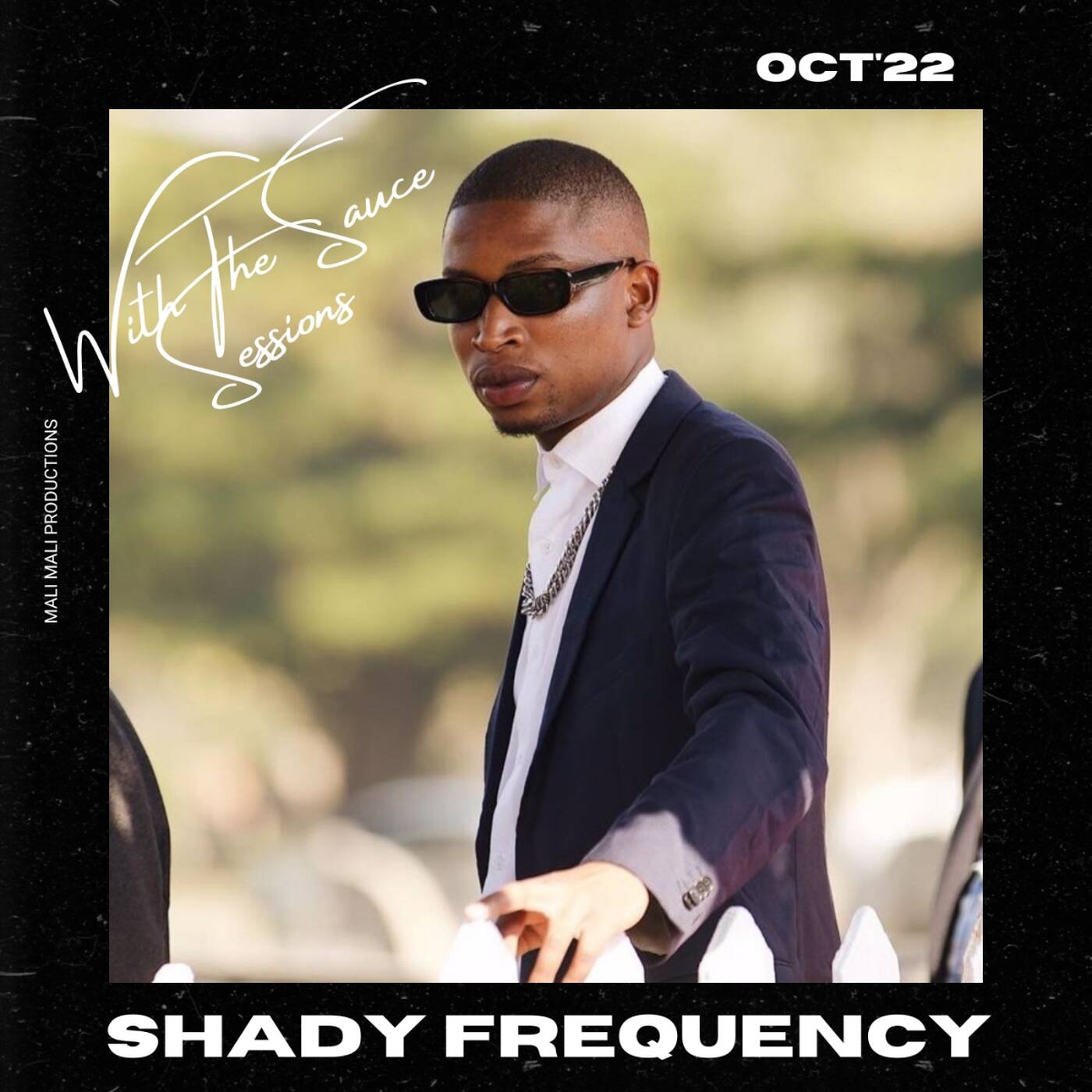 With The Sauce Sessions - Shady Frequency episode artwork
