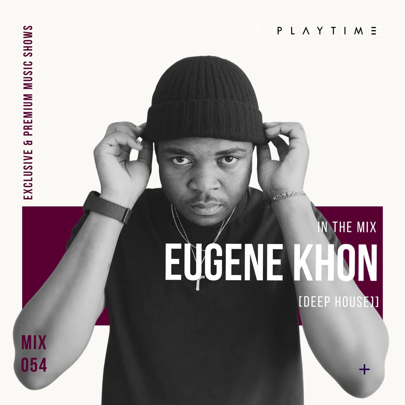 PLAYTIME - MIX 054 By EUGENE KHON - [LIVE MIX FROM NILO & CO. Content Studio]