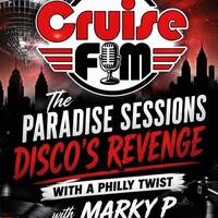 Paradise Sessions 709 - Disco's Revenge with a Twist of Philly - and DJ Allan’s Weekend Weapons - With Marky P - Cruise FM - 21st June 2026 by Marky P