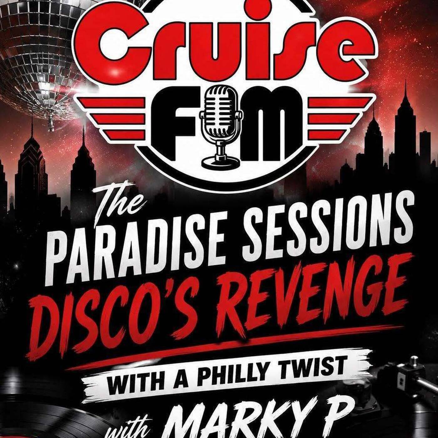Paradise Sessions 709 - Disco's Revenge   with a Twist of Philly - and DJ Allan’s Weekend Weapons - With Marky P - Cruise FM  - 21st June 2026