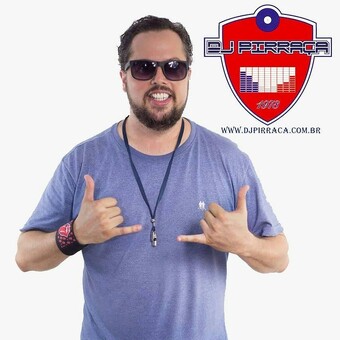 DJ PIRRA&Ccedil;A