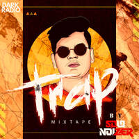 Trap Or Die l Mixtape l 2020 Trap Mix l SoloNoizer by Solo noizer