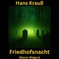 Friedhofsnacht by Hans Krauß