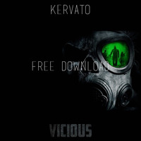 Vicious (Original Mix) by KERVATO