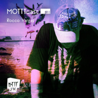 RoccoVargas - MOTTTcast #11 (02.2015) by MOTTT.FM