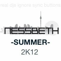 Nessbeth Summer 2k12 Mix by nessbeth