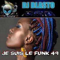 Je Suis Le Funk 049 by DjBlasto
