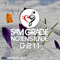 Sam Grade - Notenstunde 0211 by Sam Grade