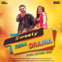 Sweety Tera Drama - DJ Sam3dm SparkZ &amp; DJ Prks SparkZ (Remix) by DJ Sam3dm SparkZ
