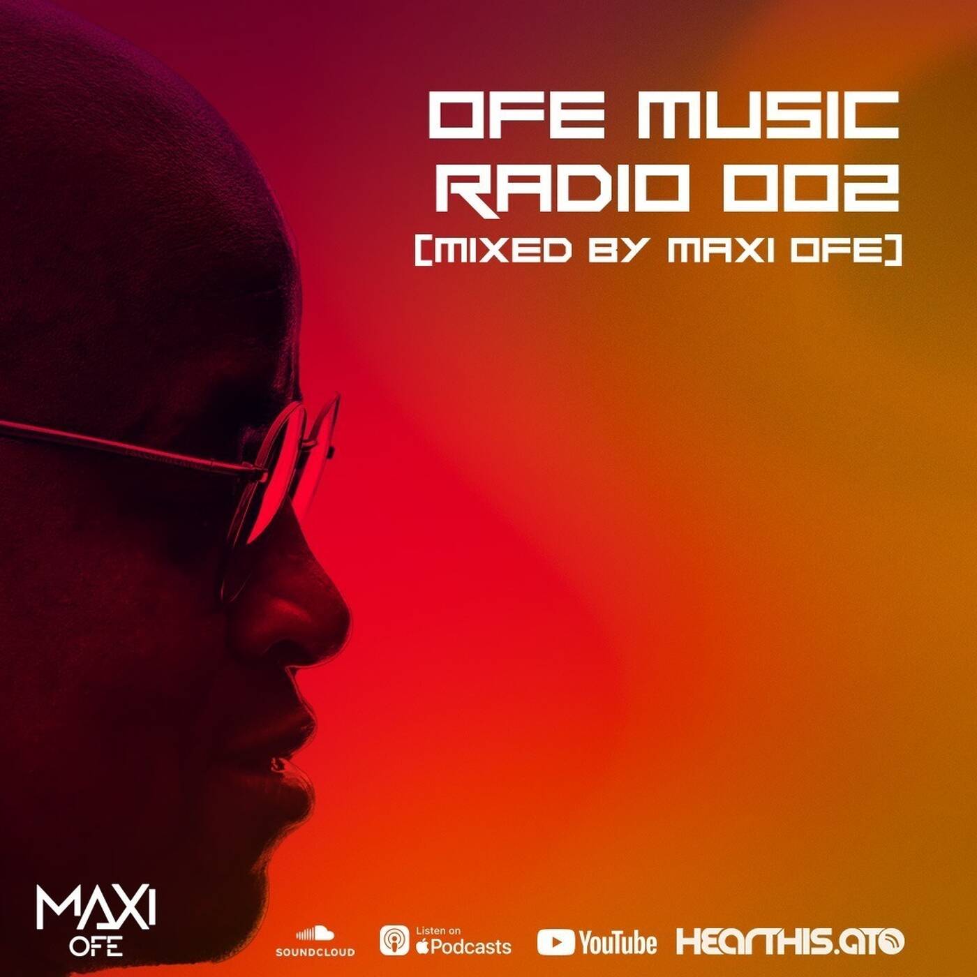 OFE Music Radio 002 (Mixed By Maxi Ofe)