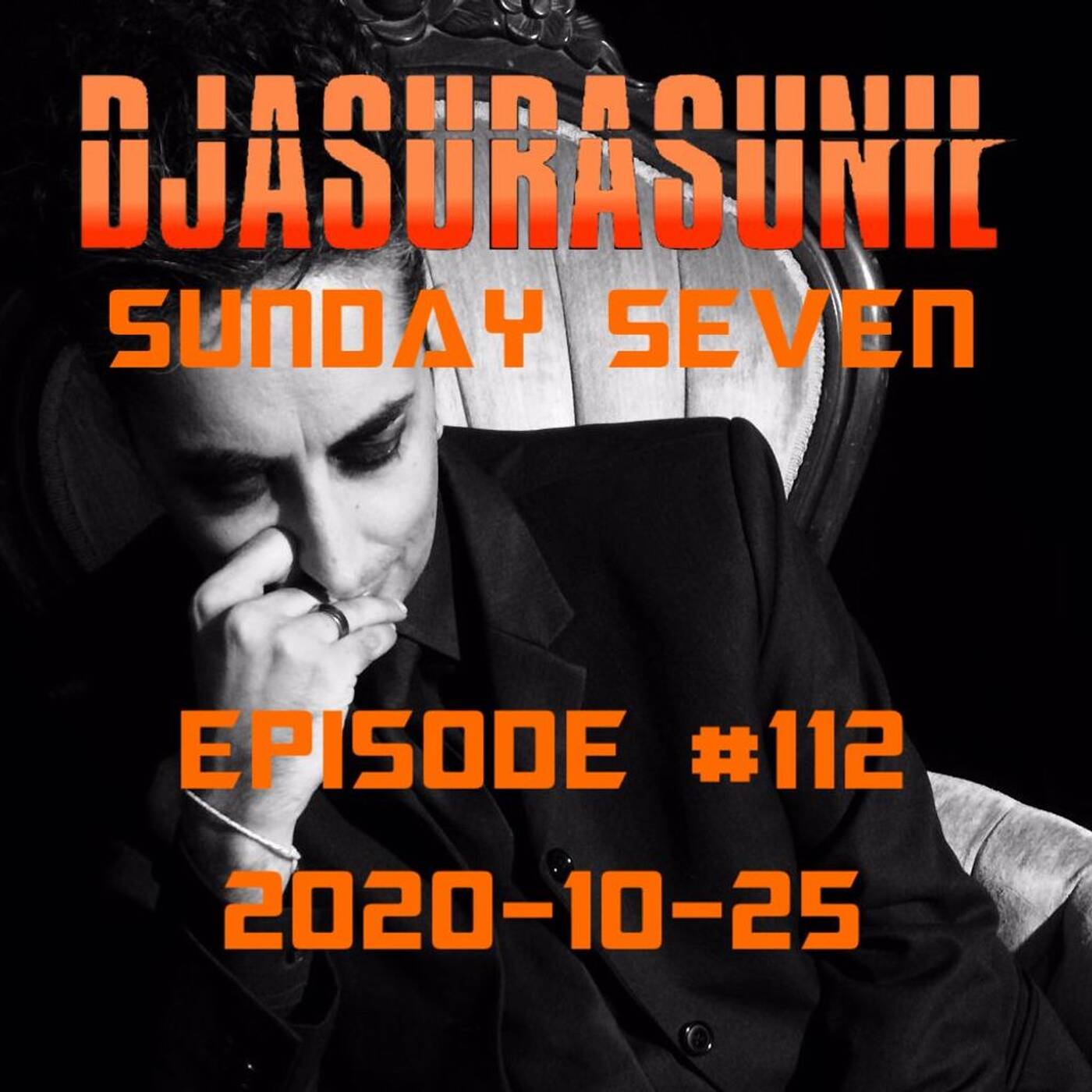DJ AsuraSunil's Sunday Seven Mixshow #112 - 20201025 episode artwork