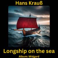 Longship on the sea by Hans Krauß
