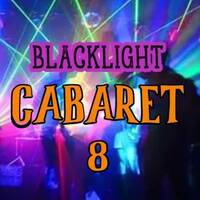 #08 - BLACKLIGHT CABARET: Alt Dance, Synth-pop, Synthwave, EBM, Industrial, Darkwave &amp; Dreampop by DJ Corrosion