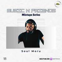 Music n Friends mixTape Series - 11 - Soul Moru by Music n Friends