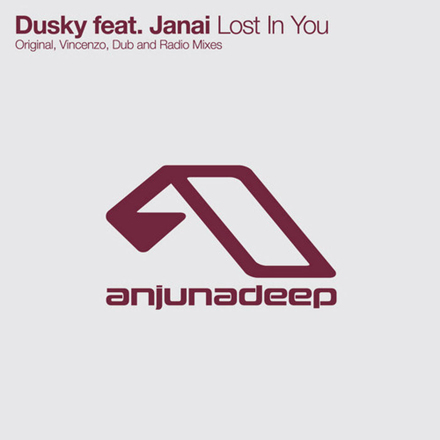 Dusky feat. Janai - Lost In You (4 Da People Kinky Rub) episode artwork
