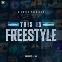 A-Style presents This Is Freestyle EP195 @ REALHARDSTYLE.NL 11.11.2020 by A-Style - Harder Styles DJ