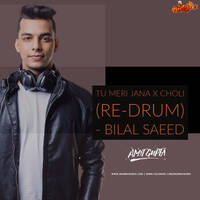 Tu Meri Jana x Choli Redrum - DJ AMIT GUPTA by MumbaiRemix India™