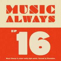 E16 Music Always x Sisostyles by Music Always