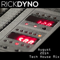 August 2014 Tech House Mix by Rick Dyno