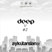 Aykut Arslan - Deep TR (#2) by Aykut Arslan