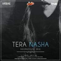 TERA NASHA (DEEP HOUSE MIX) - DJ HARSHAL X DJ PIYUSH SONI by MumbaiRemix India™