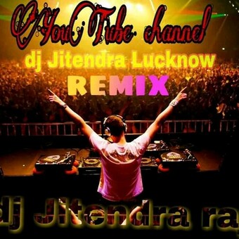 Dj jitendra Lucknow