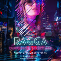 DJ JOSH ESOR .RAGGA DANCEHALL SHORT MIX by DJAH JOSH ESOR